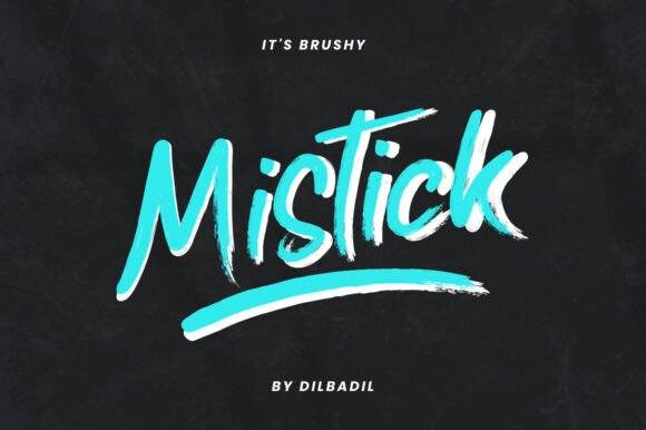 Evaluating Mistick: A Practical Guide to This Versatile Brush Font