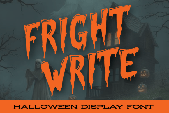 Fright Write: The Ultimate Spooky Font for Halloween Designs