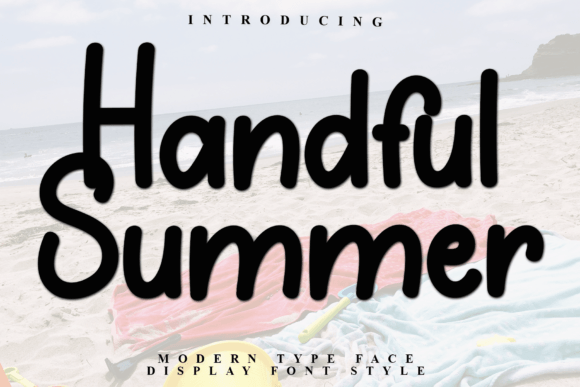 Handful Summer: Integrating a Bold Handwritten Font into Your Design Workflow