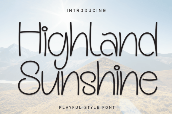 Higland Sunshine: A Handwritten Display Font Full of Joy