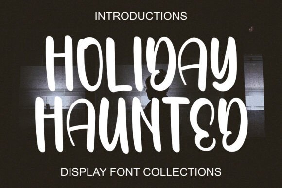 Holiday Haunted: A Quirky Font for Cheerful Designs