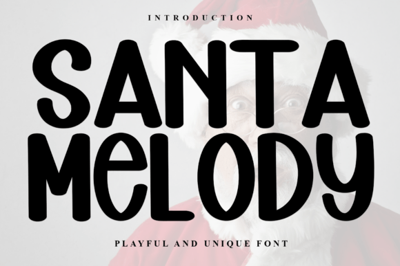 Santa Melody: A Strategic Guide to Handmade Typography