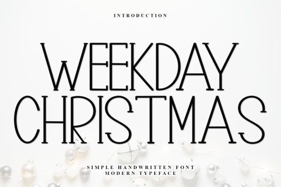 Weekday Christmas: A Festive Typeface for Designers